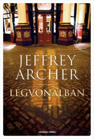 Title: Légvonalban, Author: Jeffrey Archer