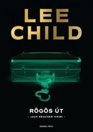 Title: Rögös út, Author: Lee Child