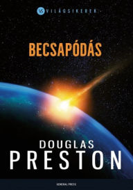 Title: Becsapódás, Author: Douglas Preston