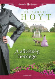 Title: A sötétség hercege, Author: Elizabeth Hoyt