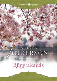 Title: Rügyfakadás, Author: Catherine Anderson