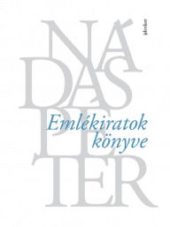 Title: Emlékiratok könyve, Author: Péter Nádas