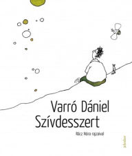 Title: Szívdesszert, Author: Dániel Varró