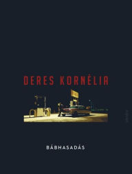 Title: Bábhasadás, Author: Deres Kornélia