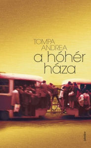 Title: A hóhér háza, Author: Tomika Preyer