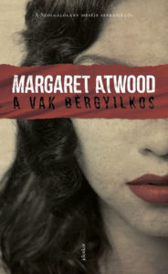 Title: A vak bérgyilkos, Author: Margaret Atwood