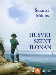 Title: Húsvét Szent Ilonán, Author: Surányi Miklós