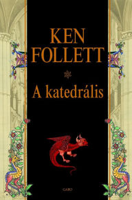 Title: A katedrális, Author: Ken Follett