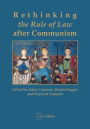 Rethinking the Rule of Law after Communism