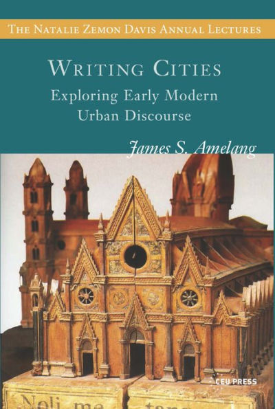 Writing Cities: Exploring Early Modern Urban Discourse