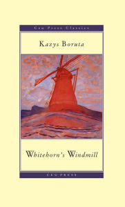 Title: Whitehorn's Windmill, Author: Kazys Boruta