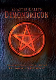 Title: Demonomicon, Author: Yliaster Daleth