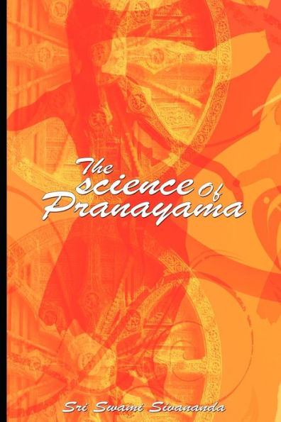 The science Of Pranayama