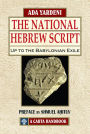 The National Hebrew Script Up To The Babylonian Exile