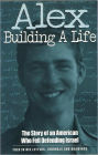 Alex Building A Life