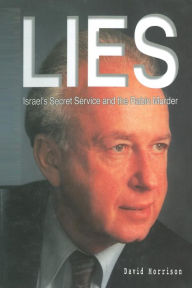 Title: Lies, Israel's Secret Service and the Rabin Murder, Author: David Morrison