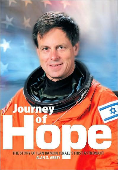 Journey of Hope: the Story of Ilan Ramon, Israel's First Astronaut