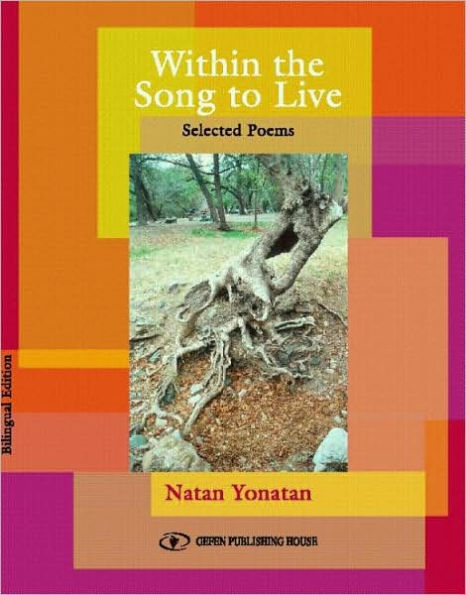 Within the Song to Live: Selected Poems