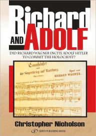 Title: Richard and Adolf, Author: Christopher Nicholson