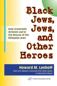 Title: Black Jews, Jews, and Other Heroes, Author: Howard M Lenhoff