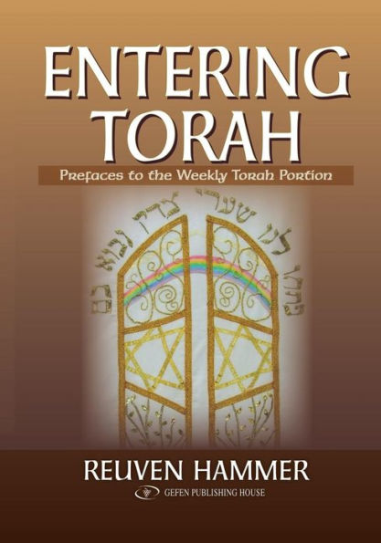 Entering Torah: Prefaces to the Weekly Torah Portion