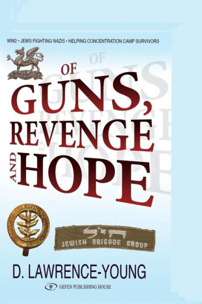 Of Guns, Revenge and Hope