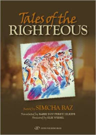 Title: Tales of the Righteous, Author: Simcha Raz