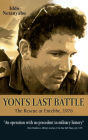 Yoni's Last Battle: The Rescue at Entebbe, 1976