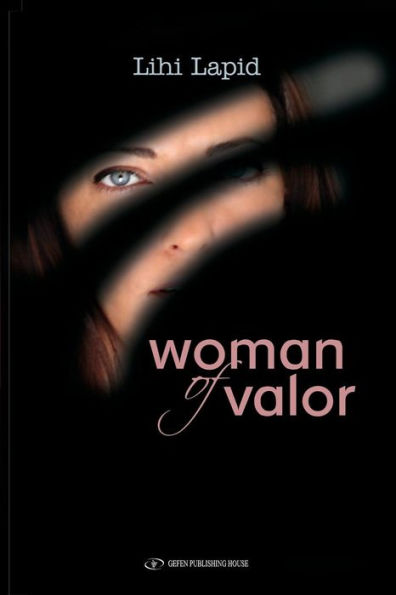 Woman of Valor: A Novel