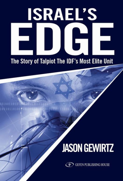 Israel's Edge: The Story of Talpiot The IDF's Most Elite Unit