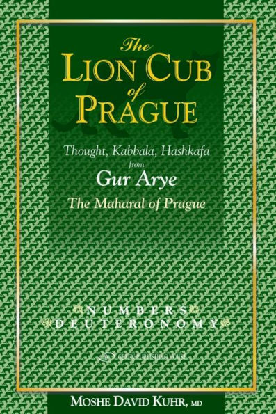The Lion Cub of Prague: Numbers and Deuteronomy