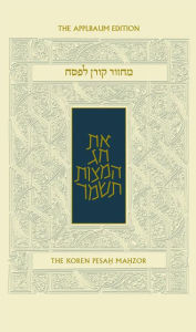 Title: The Koren Sacks Pesah Mahzor, Author: Jonathan Sacks