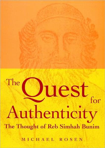 The Quest for Authenticity: The Thought of Reb Simhah Bunim