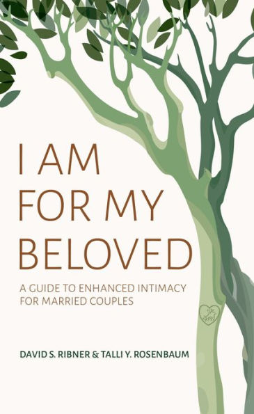 I Am for My Beloved: A Guide to Enhanced Intimacy Married Couples