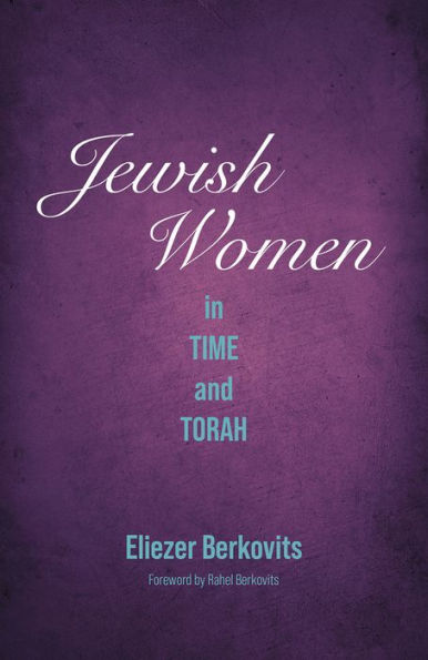 Jewish Women in Time and Torah