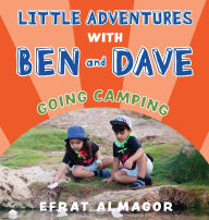 Title: Going Camping with Ben and Dave, Author: Efrat Almagor