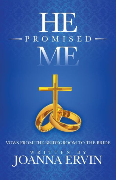 He Promised Me, Vows from the Bridegroom to Bride