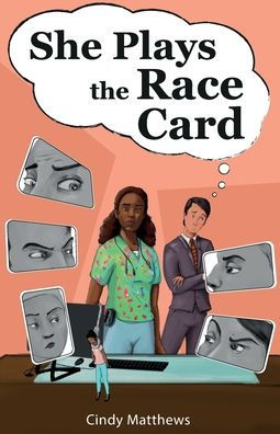 She Plays the Race Card