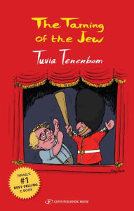 Free audio books no download The Taming of the Jew (English literature) by Tuvia Tenenbom