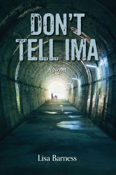 Don't Tell Ima: A Novel