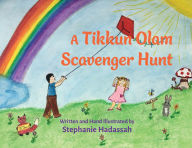 Title: A Tikkun Olam Scavenger Hunt, Author: Stephanie Hadassah