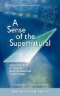 A Sense Of The Supernatural - Interpretation Of Dreams And Paranormal Experiences