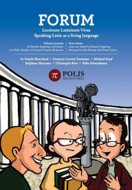 Title: Forum: Lectiones Latinitatis Vivae / Speaking Latin as a Living Language, Author: Christophe Rico