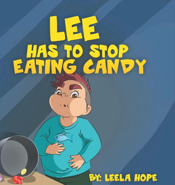 Lee Has to stop eating candy