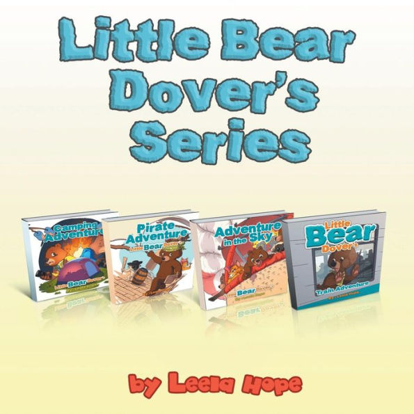 Little Bear Dover's Series: book 1-4