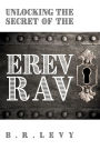 Unlocking the Secret of the Erev Rav: The Mixed Multitude in Jewish Kabbalah