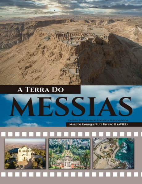 A Terra Do Messias: Uma Que Mana Leite e Mel