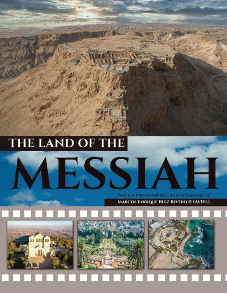 the land of Messiah: A flowing with milk and honey.