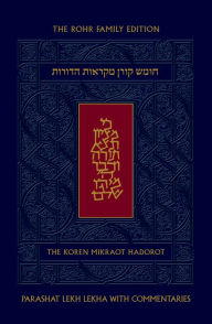 Title: Koren Mikraot HaDorot, V3: Lekh Lekha, Author: Jonathan Sacks