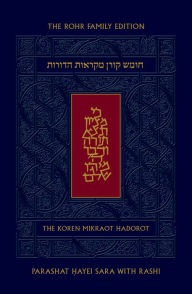 Title: Koren Mikraot HaDorot, V5: Hayei Sara, Author: Jonathan Sacks